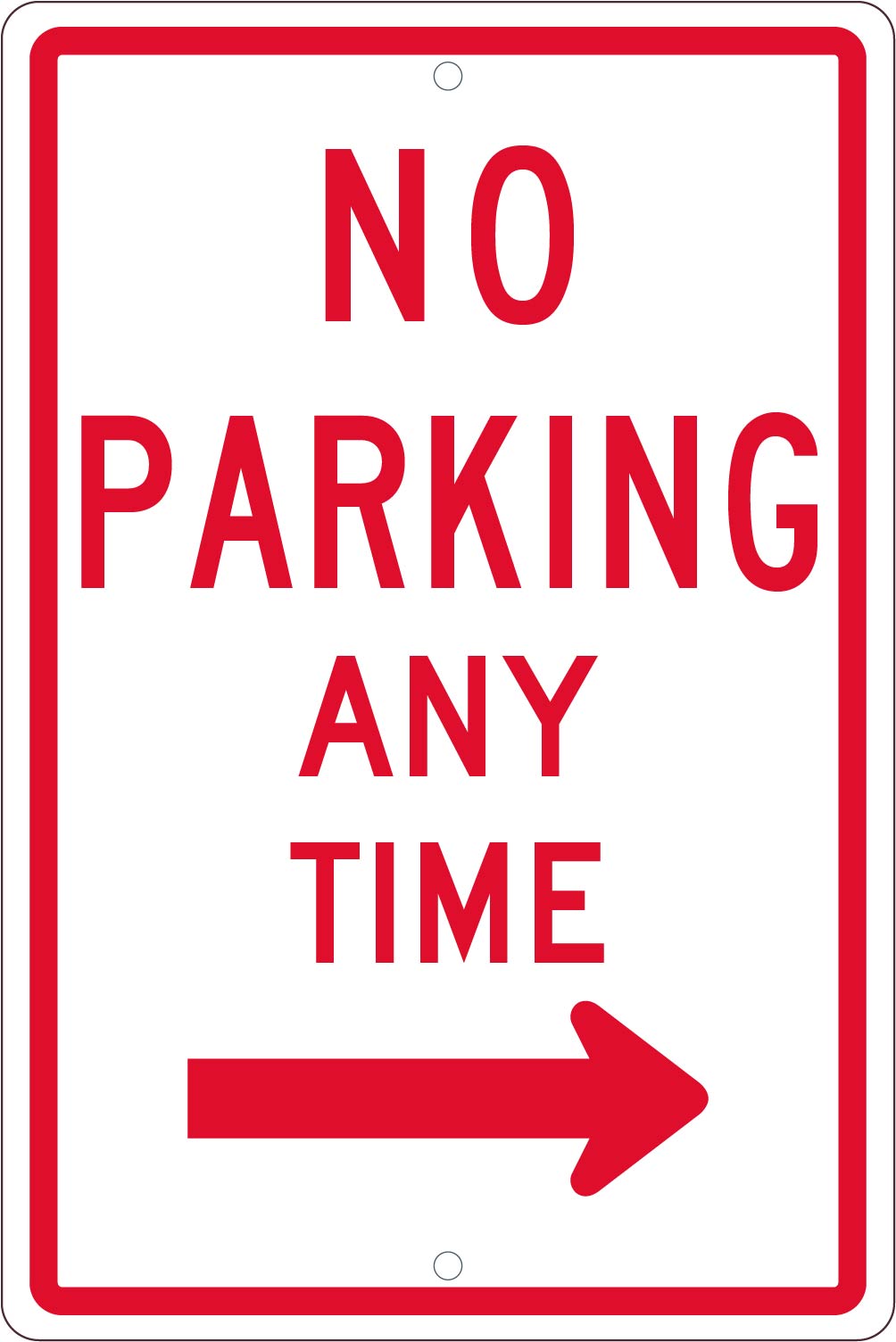 No Parking Any Time (W/ Right Arrow), 18X12, .063 Alum - TM15H-eSafety Supplies, Inc