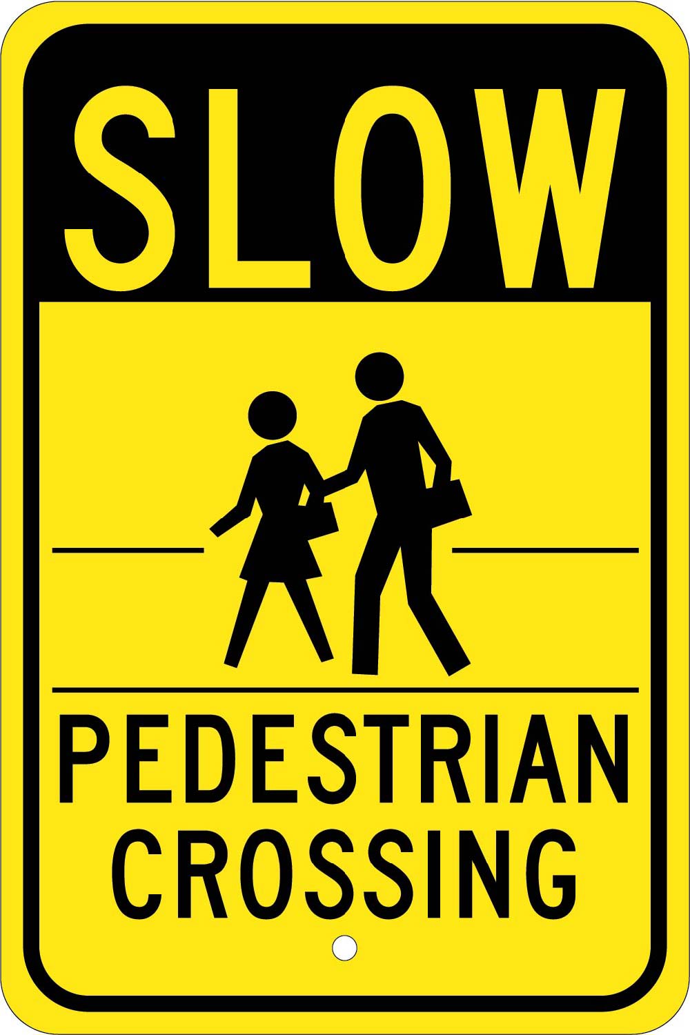 Slow Pedestrian Crossing Sign-eSafety Supplies, Inc