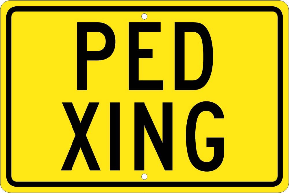 Ped Xing Sign-eSafety Supplies, Inc