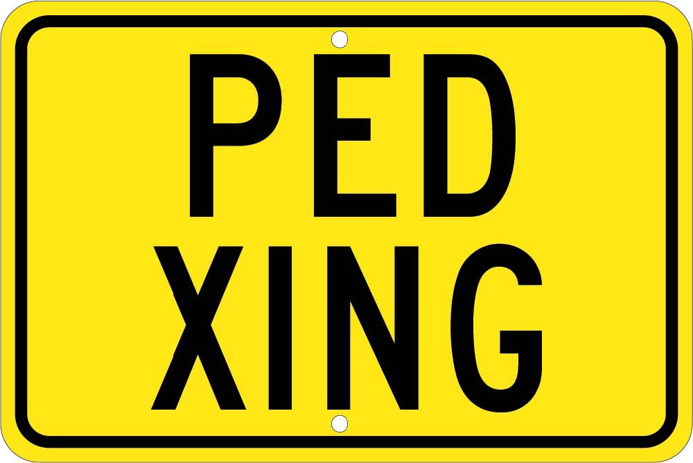 Ped Xing Sign-eSafety Supplies, Inc