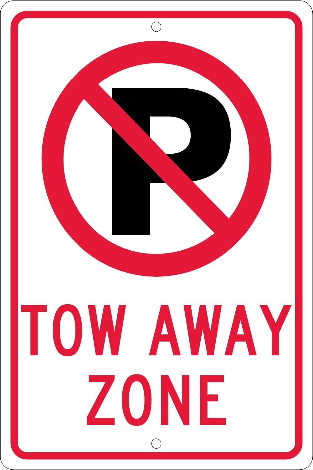 Tow Away Zone Sign-eSafety Supplies, Inc
