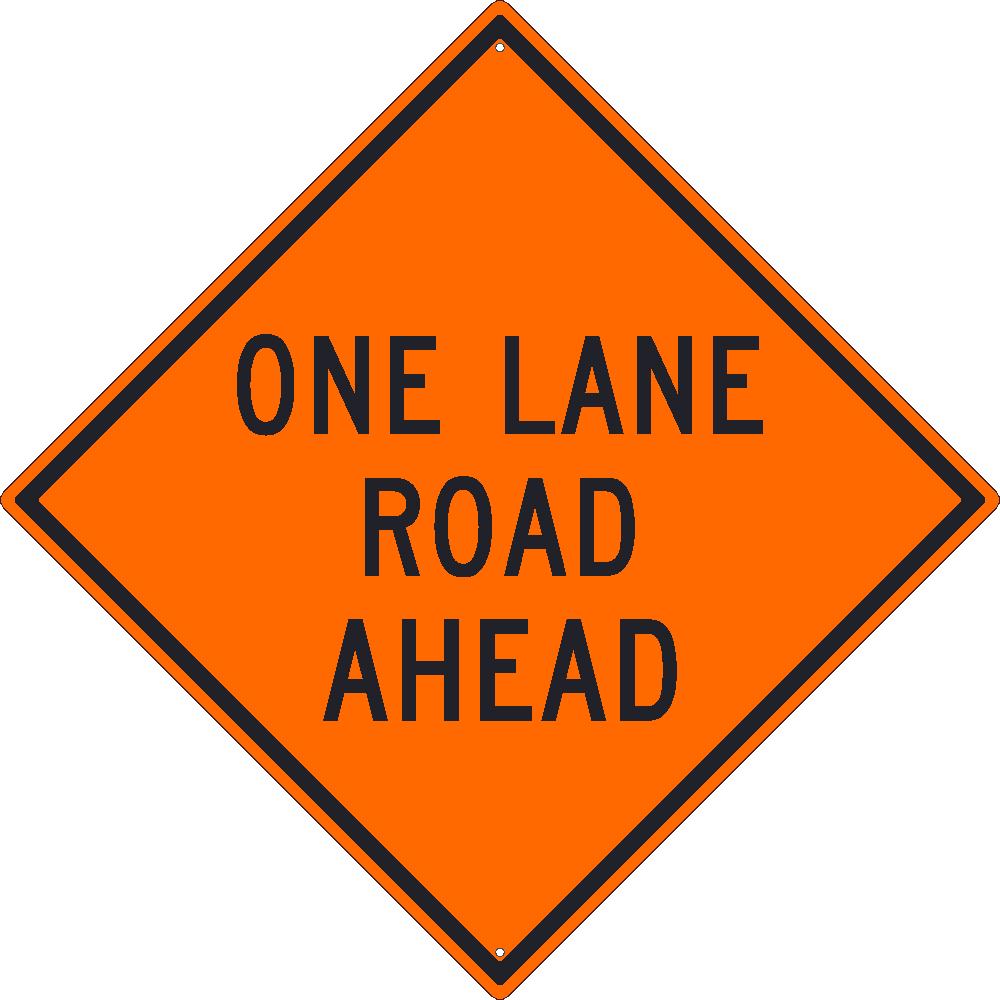 One Lane Road Ahead Sign, 30X30, .080 Hip Ref Alum - TM178K-eSafety Supplies, Inc