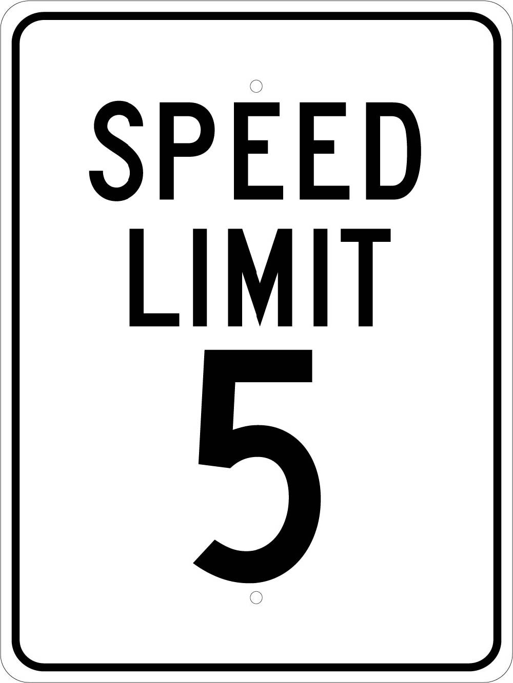 Speed Limit 5 Sign-eSafety Supplies, Inc