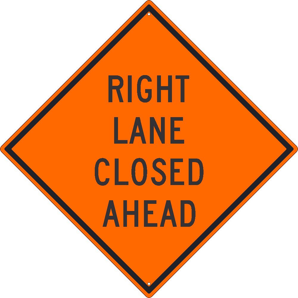 Right Lane Closed Ahead Sign, 30X30, .080 Hip Ref Alum - TM180K-eSafety Supplies, Inc