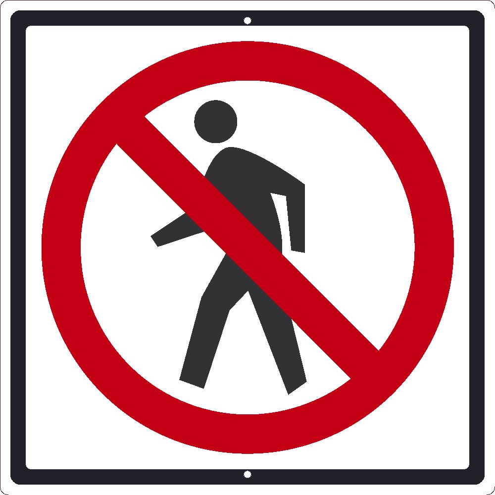 No Pedestrian Sign-eSafety Supplies, Inc