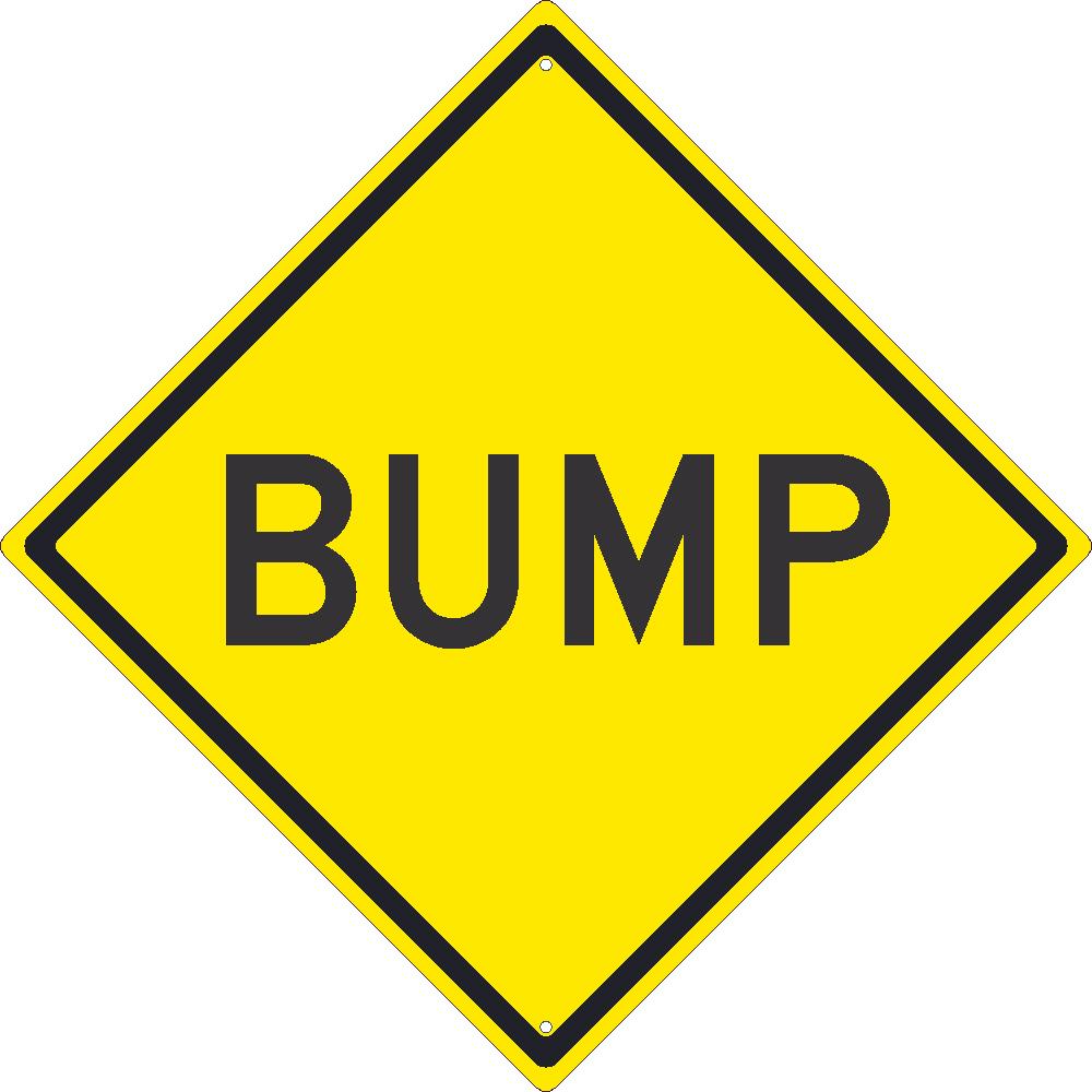 Bump Traffic Sign-eSafety Supplies, Inc