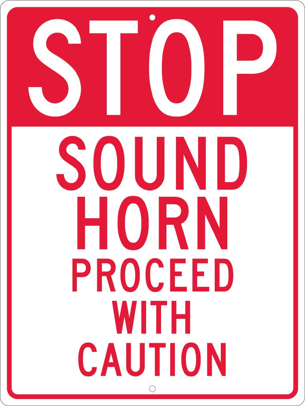Stop Sound Horn Proceed With Caution Sign-eSafety Supplies, Inc
