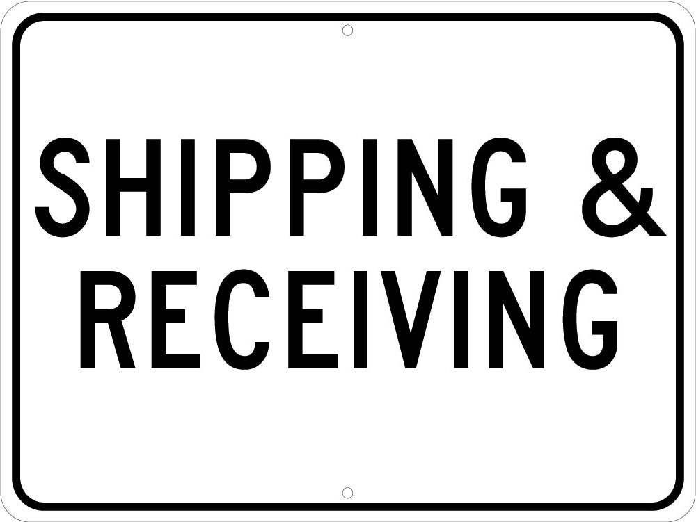 Shipping & Receiving Sign-eSafety Supplies, Inc