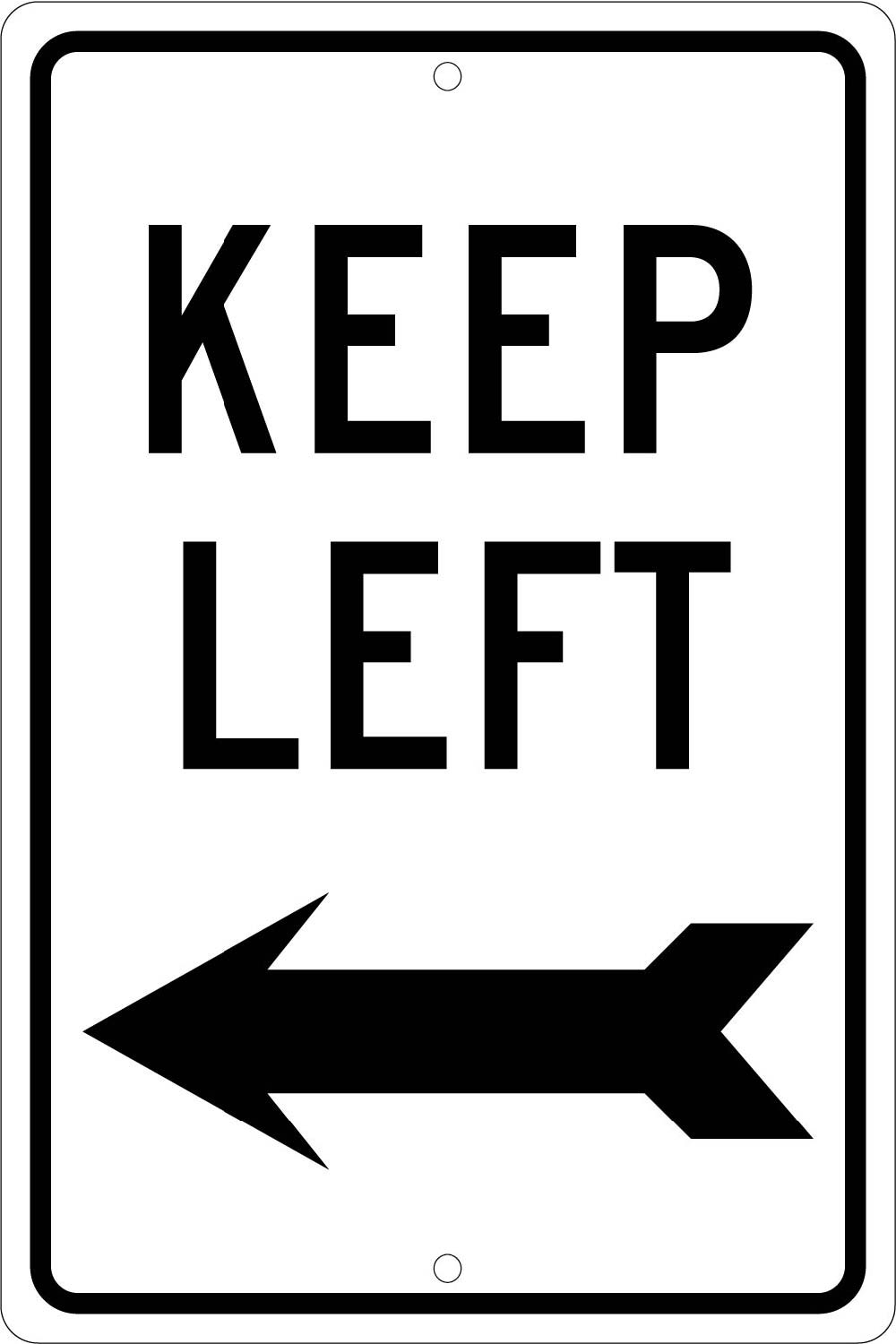 Keep Left Sign-eSafety Supplies, Inc