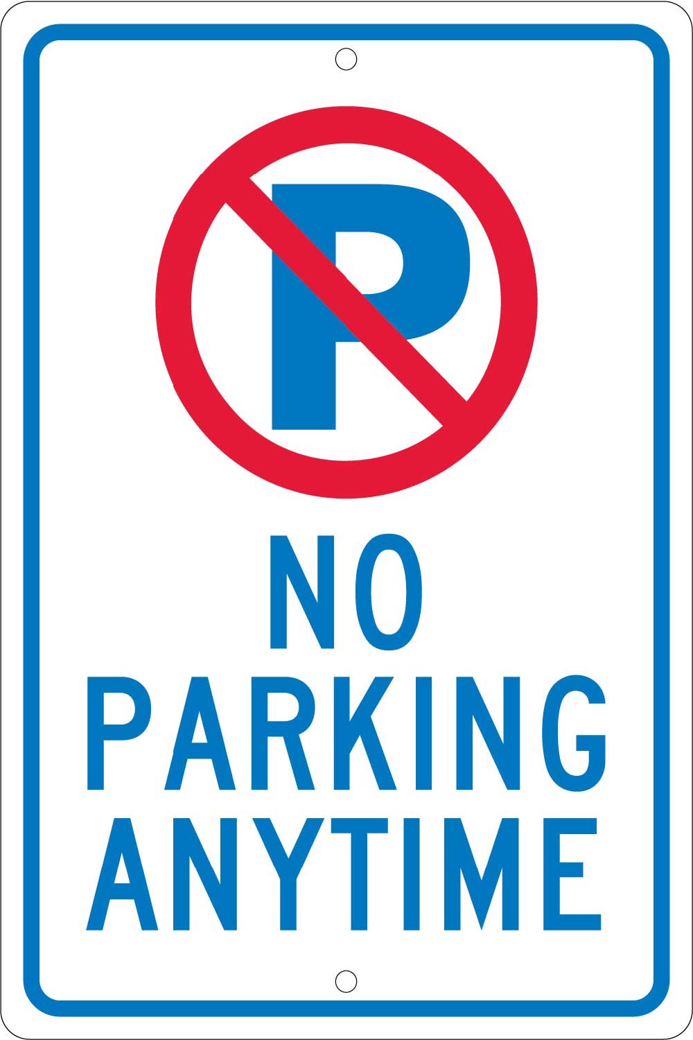 No Parking Anytime Sign-eSafety Supplies, Inc