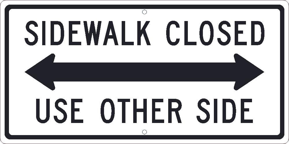 Sidewalk Closed Use Other Side(Double Arrow Graphic), 12X24, .080 Egp Ref Alum Sign - TM512J-eSafety Supplies, Inc