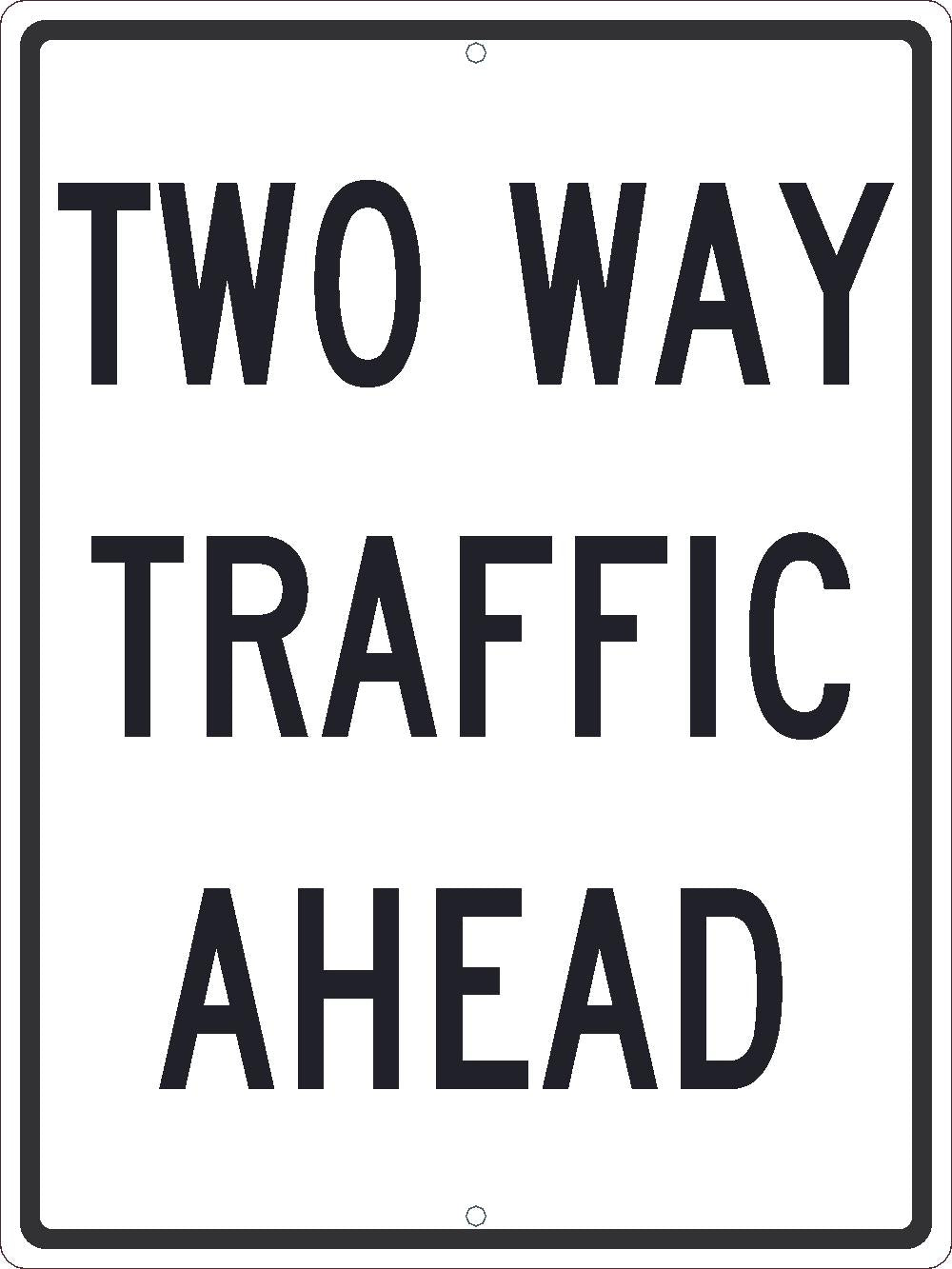 Two Way Traffic Ahead Sign, 24X18, .080 Hip Ref Alum - TM517K-eSafety Supplies, Inc