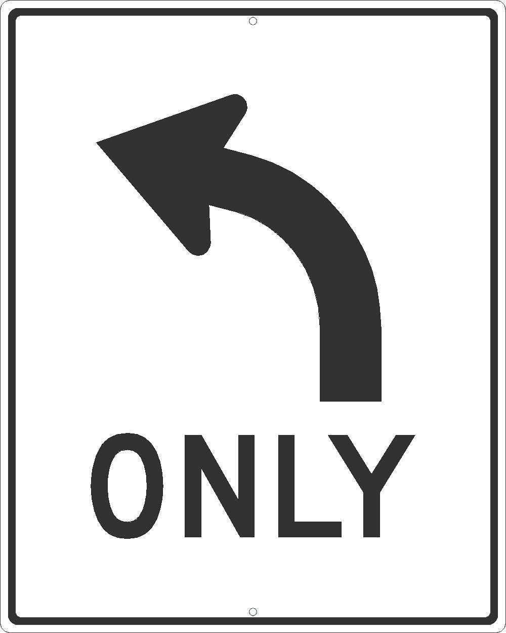 Only (Left Turn Arrow With Graphic)Sign, 30X24,.080 Egp Ref Alum - TM521J-eSafety Supplies, Inc