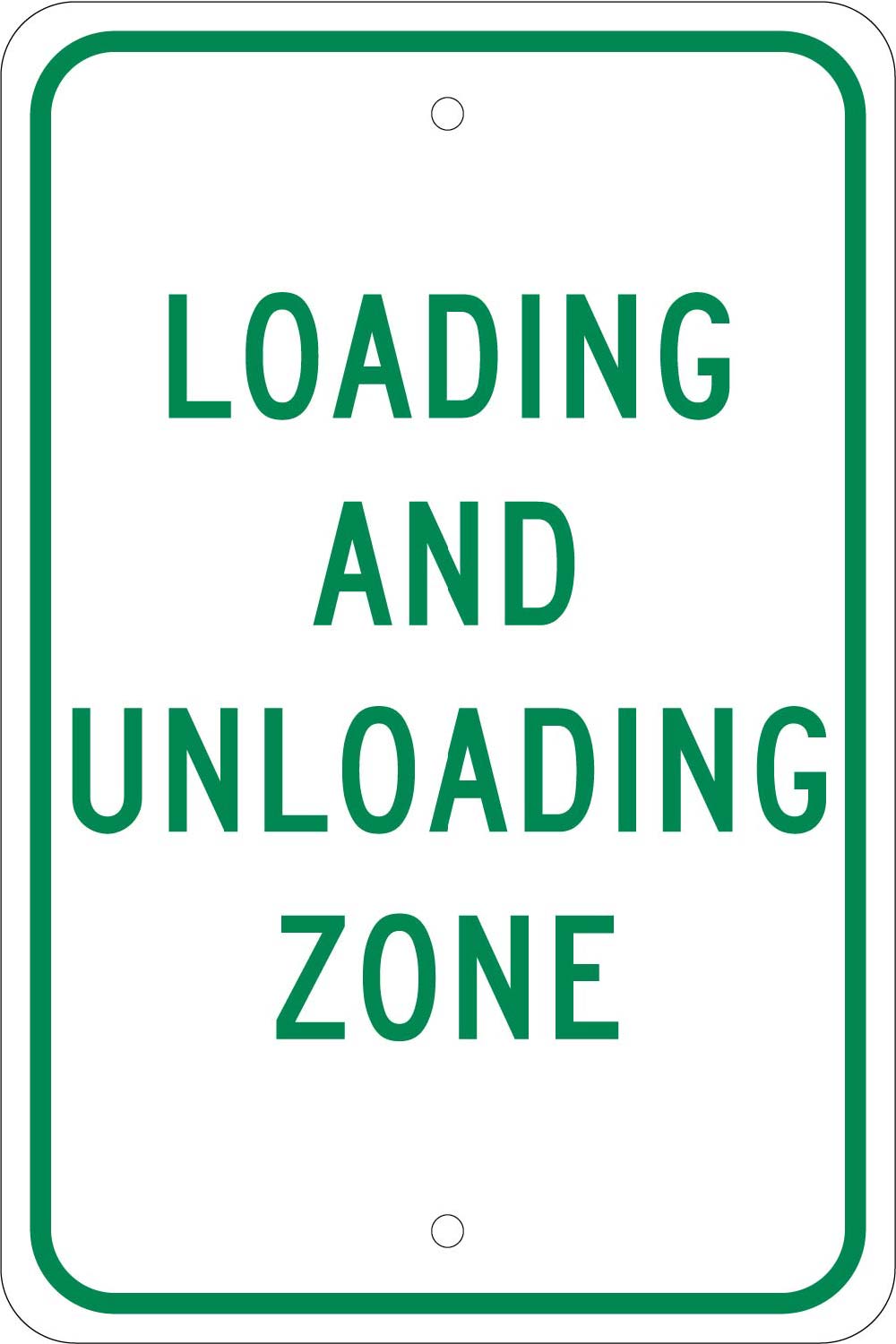 Loading And Unloading Zone Sign-eSafety Supplies, Inc