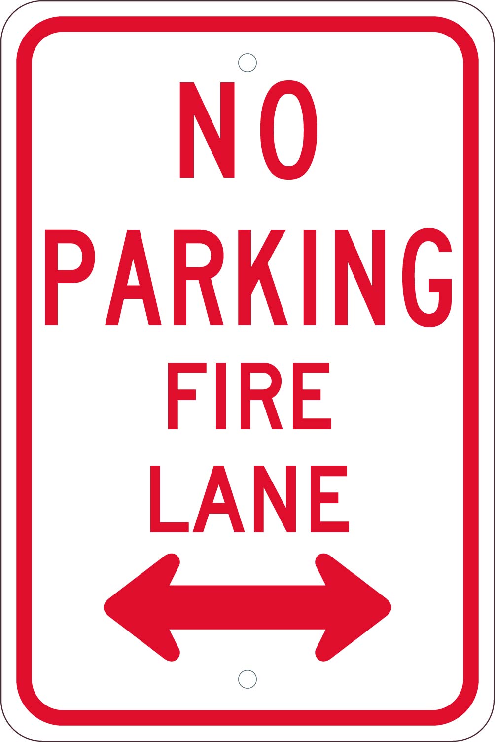 No Parking Fire Lane(W/ Double Arrow), 18X12, .080 Hip Ref Alum - TM620K-eSafety Supplies, Inc