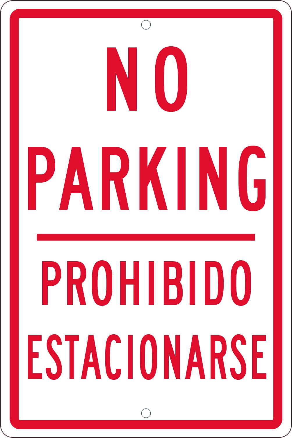 No Parking Prohibido Estacionarse, 18X12, .063 Alum - TM98H-eSafety Supplies, Inc
