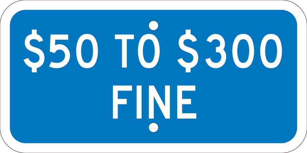 State Handicapped Parking Fine $50 To $300 Sign-eSafety Supplies, Inc