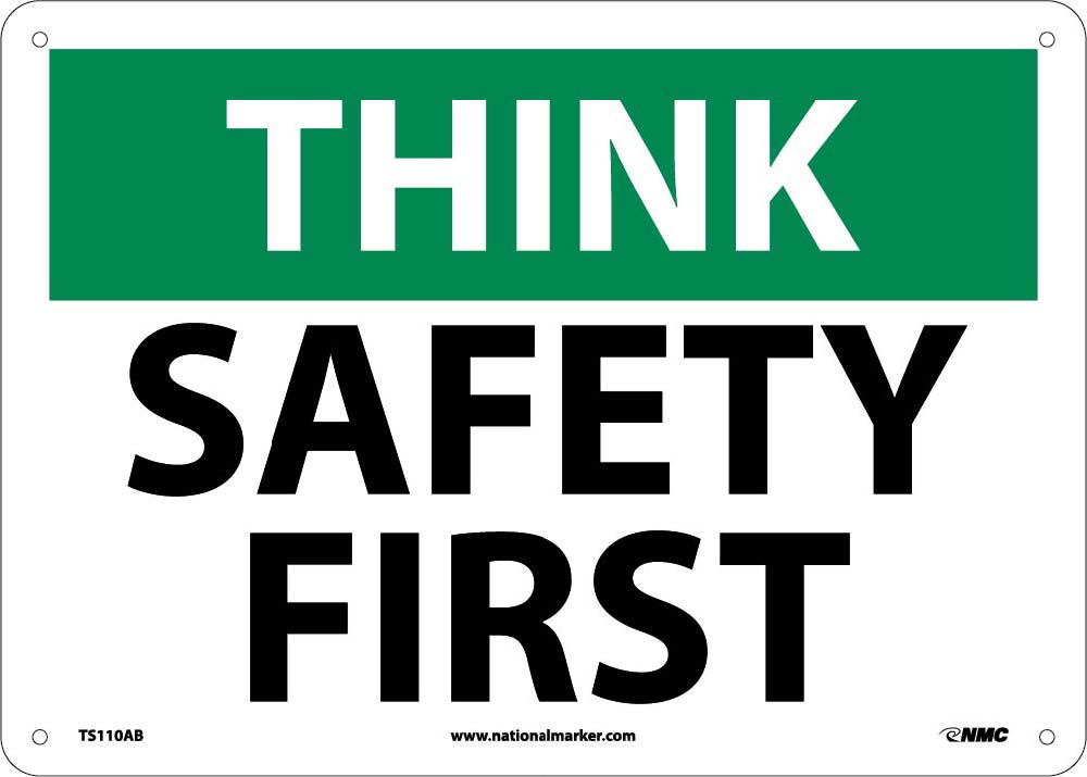 Think Safety First Sign