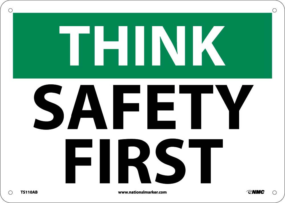 Think Safety First Sign-eSafety Supplies, Inc