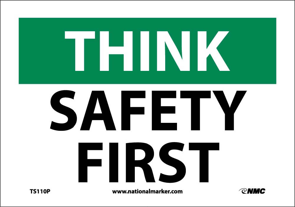 Think Safety First Sign