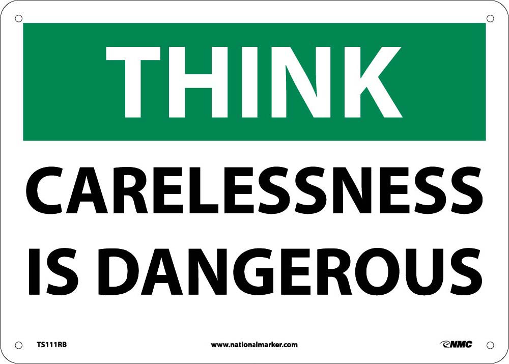 Carelessness Is Dangerous Sign-eSafety Supplies, Inc