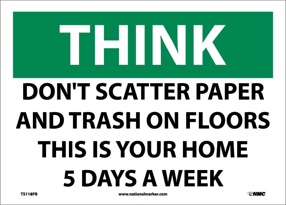 Think Don'T Scatter Paper And Trash Sign-eSafety Supplies, Inc