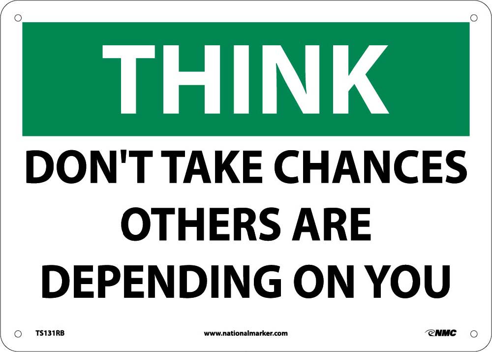 Think Don'T Take Chances Sign-eSafety Supplies, Inc