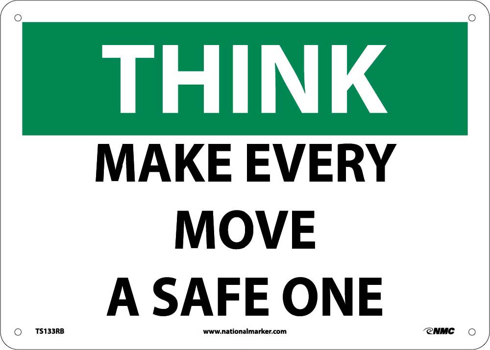 Make Every Move A Safe One Sign-eSafety Supplies, Inc