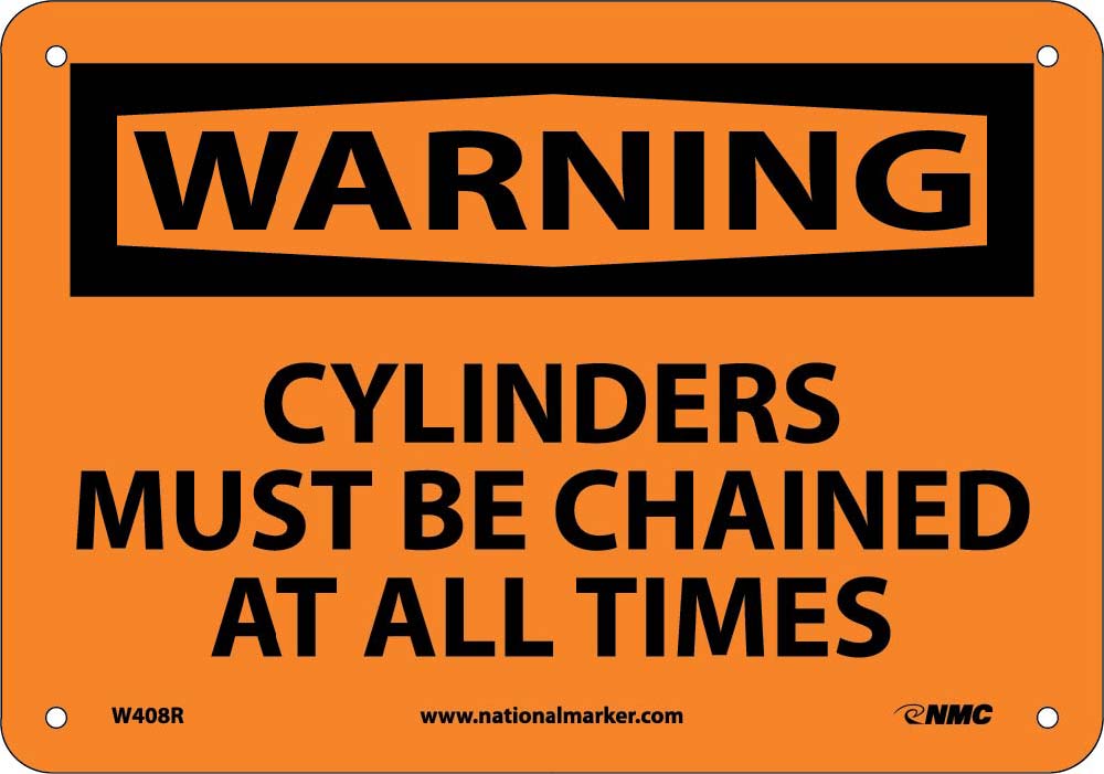 Warning Cylinders Must Be Chained At All Times Sign-eSafety Supplies, Inc