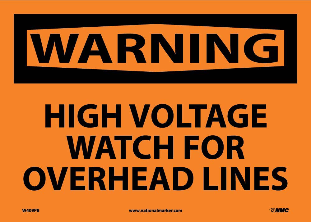 Warning High Voltage Watch For Overhead Lines Sign-eSafety Supplies, Inc