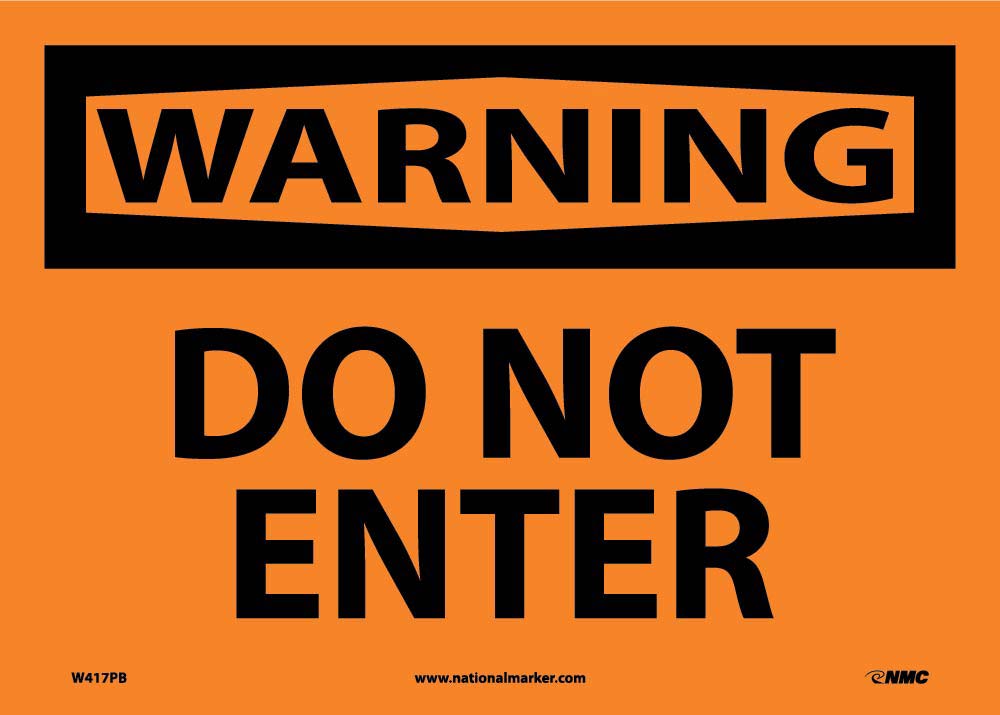 Warning Do Not Enter Sign-eSafety Supplies, Inc
