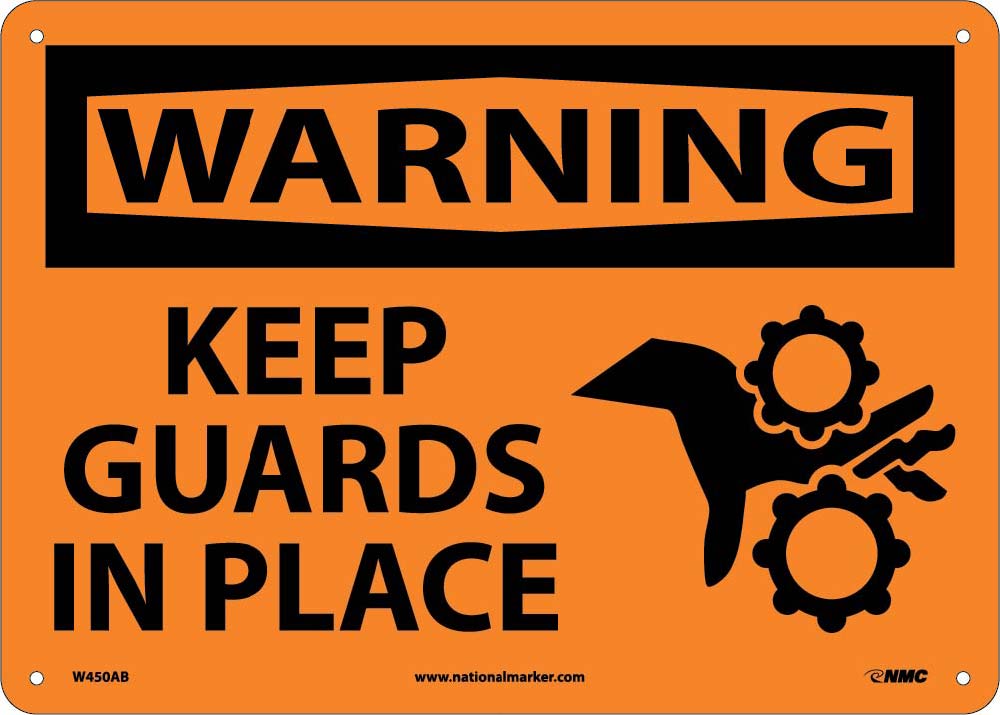 Warning Keep Guards In Place Sign-eSafety Supplies, Inc