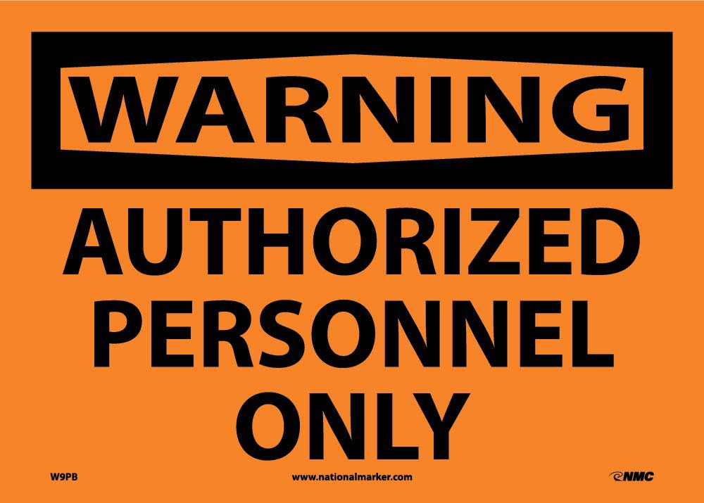 Warning Authorized Personnel Only Sign-eSafety Supplies, Inc