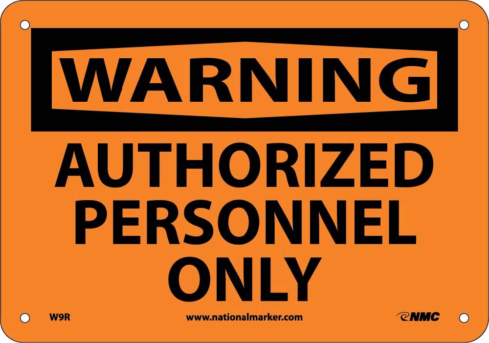 Warning Authorized Personnel Only Sign-eSafety Supplies, Inc