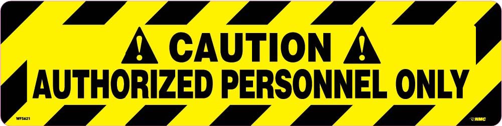 Caution Authorized Personnel Only Floor Sign-eSafety Supplies, Inc