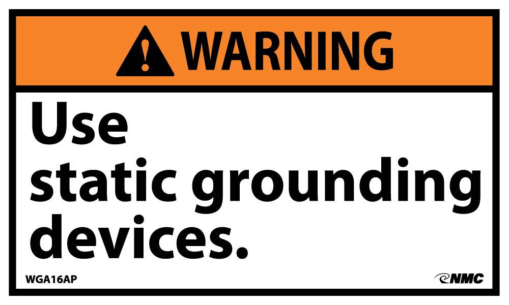 Warning Use Static Grounding Devices Label - 5 Pack-eSafety Supplies, Inc