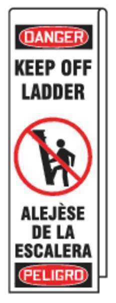 DANGER KEEP OFF LADDER WRAP (Translated in Spanish as well)-eSafety Supplies, Inc